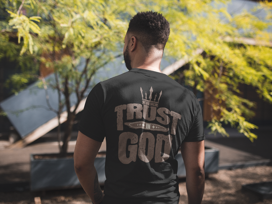 Trust In God - 100% Cotton Fitted Tee