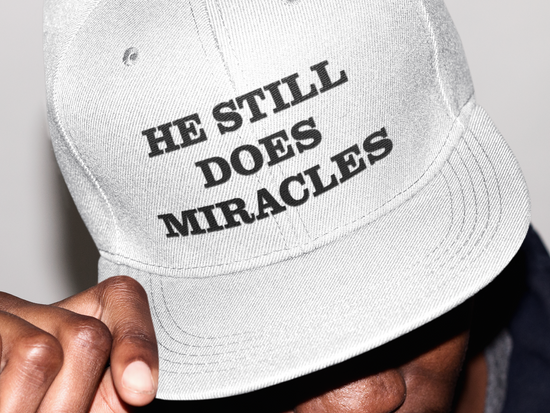 He Still Does Miracles - Otto Snapback Hat