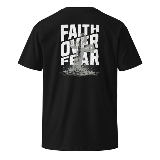 Faith Over Fear - 100% Cotton Fitted Tee